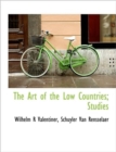 The Art of the Low Countries; Studies - Book
