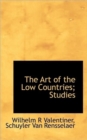 The Art of the Low Countries; Studies - Book