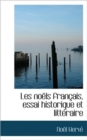 Les No Ls Fran Ais, Essai Historique Et Litt Raire - Book