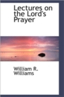 Lectures on the Lord's Prayer - Book