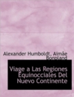Viage a Las Regiones Equinocciales del Nuevo Continente - Book
