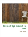 The Sin of Olga Zassoulich - Book