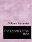 The Epistles of St. Jhon - Book