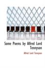 Some Poems by Alfred Lord Tennyson - Book