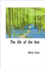 The Life of the Bee - Book