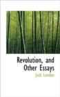 Revolution, and Other Essays - Book