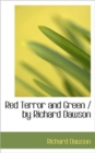 Red Terror and Green / By Richard Dawson - Book