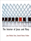 The Interior of Jesus and Mary - Book