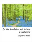 On the Foundation and Technic of Arithmetic - Book