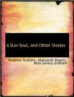 A Slav Soul, and Other Stories - Book