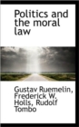 Politics and the Moral Law - Book
