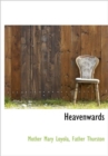 Heavenwards - Book