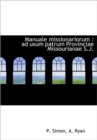 Manuale Missionariorum : Ad Usum Patrum Provinciae Missourianae S.J. - Book