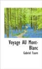 Voyage Au Mont-Blanc - Book