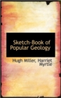 Sketch-Book of Popular Geology - Book