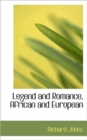 Legend and Romance, African and European - Book