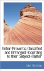 Behar Proverbs : Classified and Arranged According to Their Subject-Matter - Book