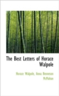 The Best Letters of Horace Walpole - Book