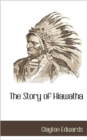 The Story of Hiawatha - Book