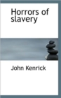Horrors of Slavery - Book