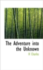 The Adventure Into the Unknown - Book