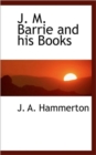 J. M. Barrie and His Books - Book
