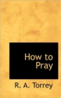 How to Pray - Book