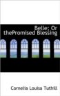 Belle; Or Thepromised Blessing - Book