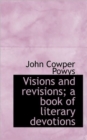 Visions and Revisions; a Book of Literary Devotions - Book