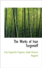 The Works of Ivan Turgenieff - Book