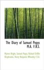 The Diary of Samuel Pepys M.A. F.R.S. - Book