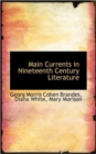 Main Currents in Nineteenth Century Literature - Book