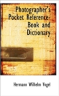 Photographer's Pocket Reference-Book and Dictionary - Book