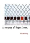 A Romance of Regent Street. - Book
