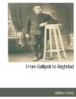 From Gallipoli to Baghdad - Book