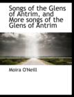 Songs of the Glens of Antrim, and More Songs of the Glens of Antrim - Book