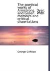 The Poetical Works of Armstrong, Dyer, and Green. with Memoirs and Critical Dissertations - Book
