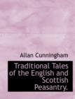 Traditional Tales of the English and Scottish Peasantry. - Book