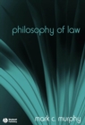 Philosophy of Law : The Fundamentals - eBook