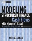Modeling Structured Finance Cash Flows with Microsoft Excel : A Step-by-Step Guide - eBook