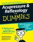 Acupressure and Reflexology For Dummies - eBook