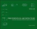 Precedents in Architecture : Analytic Diagrams, Formative Ideas, and Partis - eBook
