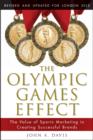 The Olympic Games Effect : How Sports Marketing Builds Strong Brands - Book