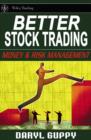 Better Stock Trading : Money and Risk Management - eBook