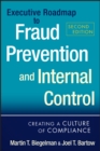 Executive Roadmap to Fraud Prevention and Internal Control : Creating a Culture of Compliance - eBook