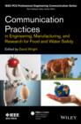 Communication Practices in Engineering, Manufacturing, and Research for Food and Water Safety - Book