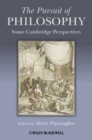 The Pursuit of Philosophy : Some Cambridge Perspectives - Book