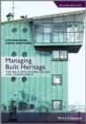 Managing Built Heritage : The Role of Cultural Values and Significance - Book