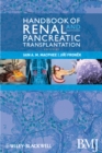 Handbook of Renal and Pancreatic Transplantation - eBook