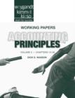 Working Papers Volume II to Accompany Accounting Principles, 11th Edition - Book